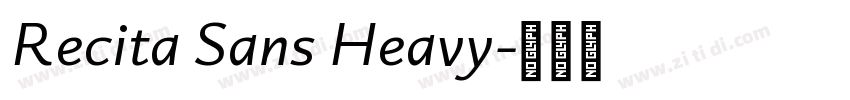 Recita Sans Heavy字体转换